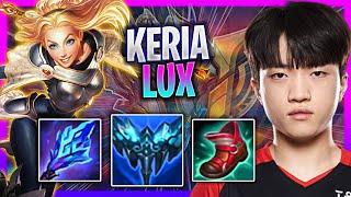 LEARN HOW TO PLAY LUX SUPPORT LIKE A PRO! | T1 Keria  Plays Lux Support vs Blitzcrank!  Season 2023