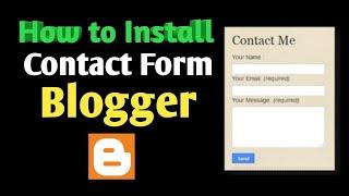 How to Install Contact Form On Blogger - Add Contact Form On Blogspot