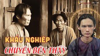 KHẨU NGHIỆP - MUỐN TÌM PHẬT | CHUYỆN BÊN THẦY AUDIOBOOK (39-50)