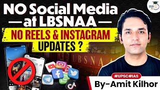 Social Media Guidelines at LBSNAA | IAS Training Centre | Instagram reels, Facebook | UPSC | StudyIQ