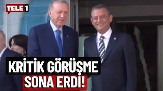 Özel-Erdoğan görüşmesi sona erdi!