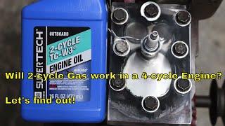 Will 2-Cycle Gas Work in a 4-Cycle Engine?  Let's Find Out!