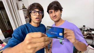 Giving My Credit Card To Sahil  For 1 Hour