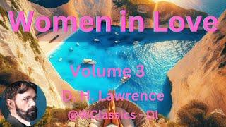 "Women in Love" Volume 3 - D. H. Lawrence