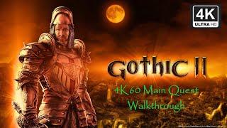 Gothic II (2002) | 4K60 | Longplay Full Game Main Quest Walkthrough No Commentary