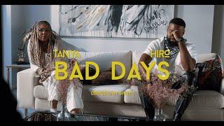 TANYA feat  HIRO BAD DAYS (Clip officiel)