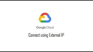 Part 3: Connect to GCP Vm using external IP Address #GCP