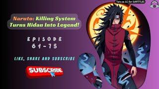 Naruto: Killing System Turns Hidan Into Legend!EP 61-75