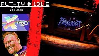 FairLight TV #102 , DJ Enno at X 2024
