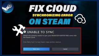 How to Fix Steam Cloud (Sync) Error | Very EASY & Complete 2023 Tutorial