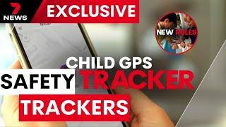 GPS trackers to keep kids safe | 7NEWS