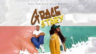 GRACE STORY (Music Video) | Paul Tomisin feat. Ellie Scotte