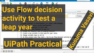 UIPath Practical example-Use Flow decision activity use to test a leap year|uipath tutorial-EP#6