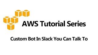 Custom Hubot In Slack That Integrates With AWS