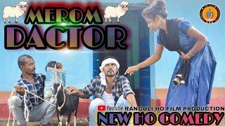 MEROM DACTOR//NEW HO COMEDY//HO MUNDA SHORT FILM//RANGOLI HO FILM PRODUCTION//2022