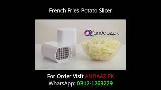 French Fries Potato Slicer - Easy Homemade French Fries | Andaaz.pk Online Shopping