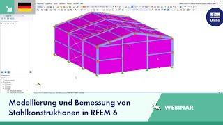 Modellierung und Bemessung von Stahlkonstruktionen in RFEM 6 und RSTAB 9