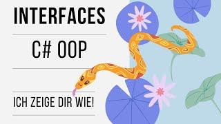 C# OOP - Interfaces (was, wie und wieso?) - Objektorientiertes Programmieren kann so einfach sein!