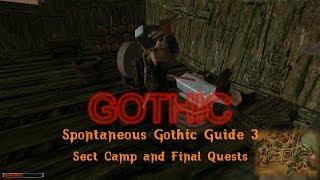 Gothic 1 Spontaneous Beginner's Guide 3 - Sect Camp and Final Quests