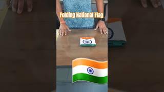 how to fold national Flag of India | tiranga ko kaise fold kare #flag #shorts #nationalflag