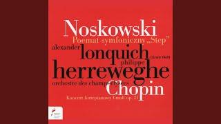 Zygmunt Noskowski: Poemat symfoniczny, Step, Op. 66