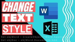 Excel VBA Macro: Create Word Doc & Change Text Style (Font, Size, Bold, Italicize, Underline, Color)