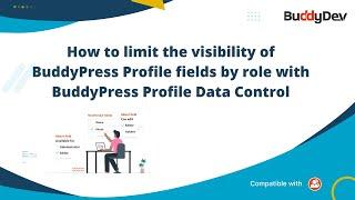 How to limit the visibility of Profile fields by roles with BuddyPress Profile Data Control