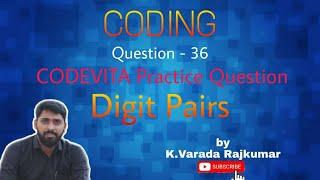 CODING Question - 36 (CODEVITA Practice Question DIgit Pairs)