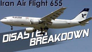 America Shot Down This Passenger Plane (Iran Air Flight 655) - DISASTER BREAKDOWN