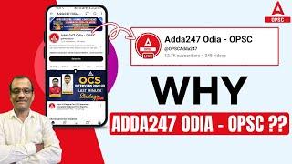 Why Adda247 Odia is Your Best Choice for OPSC OCS Preparation!