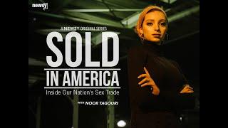 SOLD IN AMERICA: INSIDE OUR NATION'S SEX TRADE (FULL DOCUMENTARY)