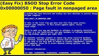 (Easy Fix) BSOD Stop Error Code 0x00000050 : Page fault in nonpaged area