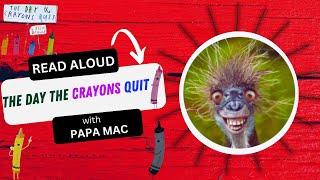 The Day the Crayons Quit. Read Aloud with Papa Mac. Connect printing with reading!