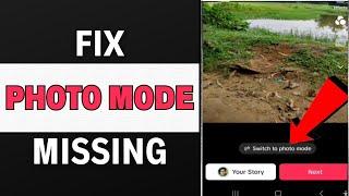 How To Fix Photo Mode Missing on TikTok