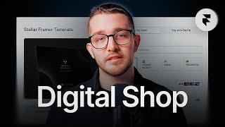 Framer Tutorial: Turn Your Website Into A Digital Store (No-Code)