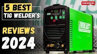 The 5 Best TIG Welders On 2024 || TIG Welder (Review & Buying Guide )