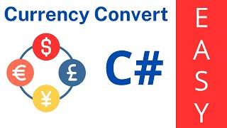 Build a Currency Converter App with C#