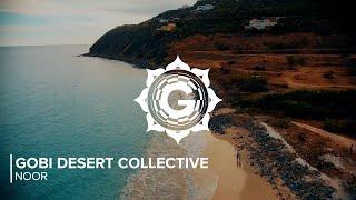 Gobi Desert Collective • Noor (Folktronica/Organic House/Ethnotronic) 