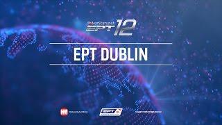 EPT 12 Dublin 2016 Live Poker Tournament Main Event, Day 2 – PokerStars