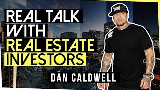 #17 Dan Caldwell Tapout founder | Real Talk w/ Real Estate Investors