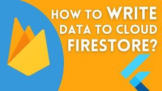 How to write data to Firebase Firestore? | Flutter Firebase Tutorial 2021