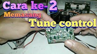 Cara merakit Tune Control | ana sharaz