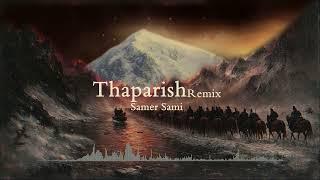 Thaparish remix