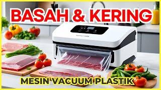 BARU! 10 Rekomendasi MESIN VACUUM SEALER PLASTIK TERBAIK 2024 – Untuk Makanan Basah dan Kering