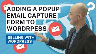 Adding A Popup Email Capture Form to Wordrpess