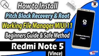 How to Install Pitch Black Recovery  & Root On Redmi 5 Plus/Redmi Note 5 (Vince) | No Data Wipe |