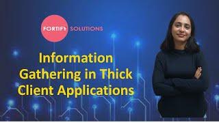 Information Gathering in Thick Client Application in Hindi || Fortify Solutions