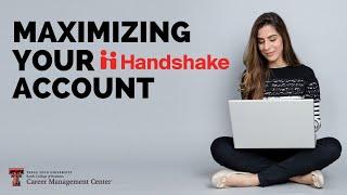 Maximizing Your Handshake Account