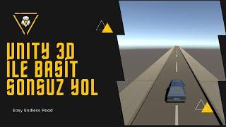 Unity 3D İle Basit Sonsuz Yol Yapımı ( Endless Road )