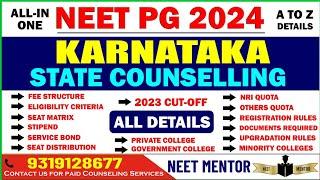 NEET PG 2024  Karnataka Counseling Complete Details cut off ll Fee ll Eligibility #neetpg2024